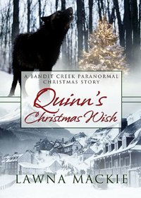 Quinn's Christmas Wish by Lawna Mackie