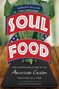 Soul Food by Adrian Miller