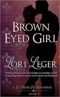 Brown Eyed Girl by Lori Leger