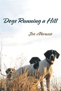 Dog Running A Hill by Joe Abruzzo