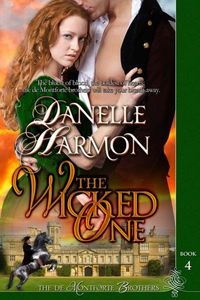 The Wicked One by Danelle Harmon