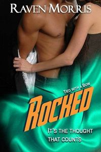 Rocked by Raven Morris