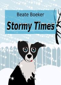 Stormy Times by Beate Boeker