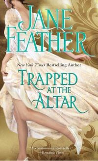 Trapped At The Altar by Jane Feather