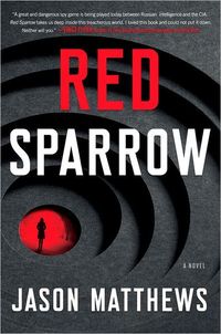 Red Sparrow by Jason Matthews