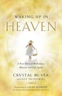 Waking Up In Heaven by Crystal McVea