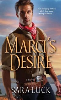 Marci's Desire by Sara Luck