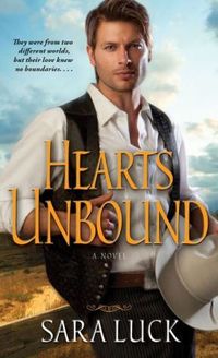 Hearts Unbound by Sara Luck