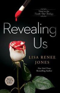 Revealing Us by Lisa Renee Jones