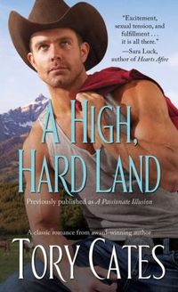 A High, Hard Land by Tory Cates
