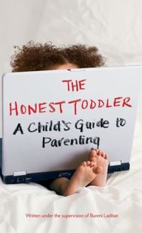 The Honest Toddler by Bunmi Laditan