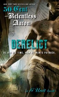 Derelict by 50 Cent