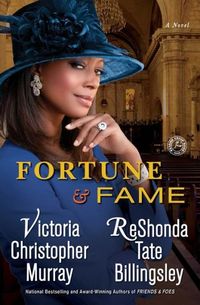 Fortune & Fame by Victoria Christopher Murray