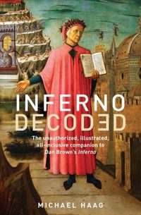 Inferno Decoded by Michael Haag