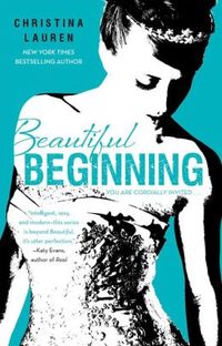 Beautiful Beginning by Christina Lauren