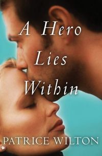 A Hero Lies Within
