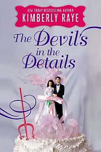 The Devil's In the Details by Kimberly Raye