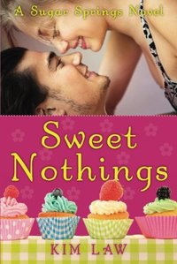 Sweet Nothings by Kim Law