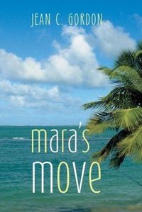 Mara's Move by Jean C. Gordon