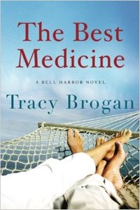 Excerpt of The Best Medicine by Tracy Brogan