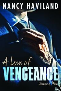 A Love of Vengeance
