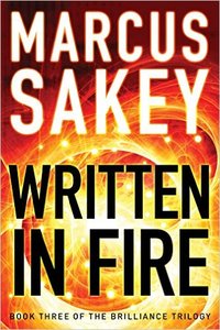 WRITTEN IN FIRE by Marcus Sakey
