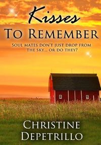 Kisses to Remember by Christine DePetrillo
