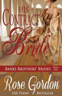 His Contract Bride by Rose Gordon
