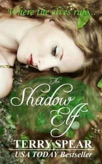The Shadow Elf by Terry Spear