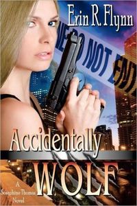Accidentally Wolf by Erin R. Flynn