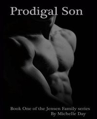 Prodigal Son by Michelle Day