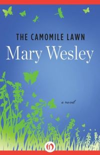 The Camomile Lawn by Mary Wesley