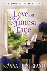 Love On Mimosa Lane by Anna DeStefano