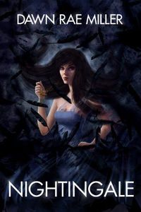 Nightingale by Dawn Rae Miller
