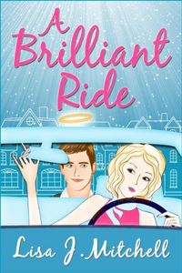 A Brilliant Ride by Lisa J. Mitchell