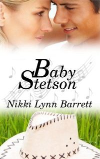 Baby Stetson by Nikki Lynn Barrett