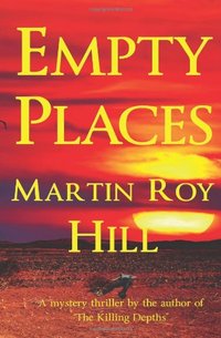 Empty Places by Martin Roy Hill