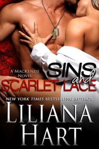 Sins and Scarlet Lace by Liliana Hart