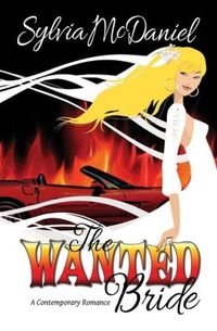 The Wanted Bride by Sylvia McDaniel