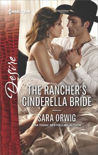 The Rancher?s Cinderella Bride