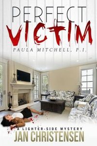 Perfect Victim by Jan Christensen