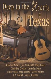 Deep In the Hearts of Texas by Clover Autrey