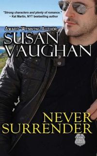 Never Surrender by Susan Vaughan