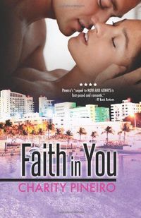 Faith in You by Charity Pineiro