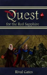 Quest for the Red Sapphire by Rival Gates