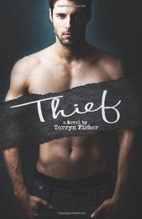 Thief by Tarryn Fisher