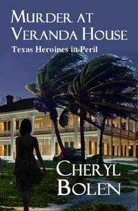 Murder at Veranda House by Cheryl Bolen