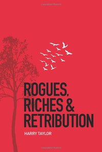Rogue, Riches & Retribution