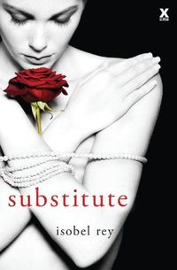 Substitute by Isobel Rey