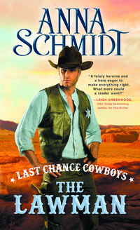 Last Chance Cowboys: The Lawman by Anna Schmidt